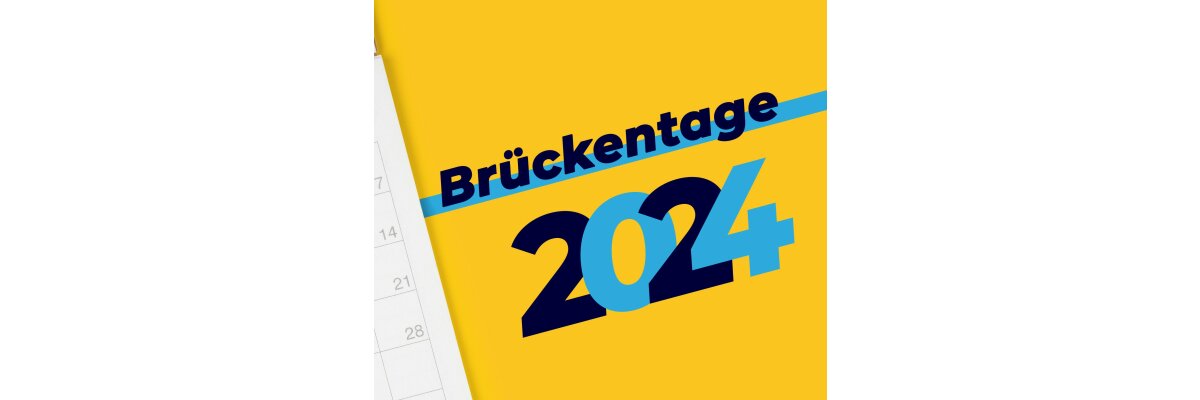 Brückentage 2024 - Brückentage